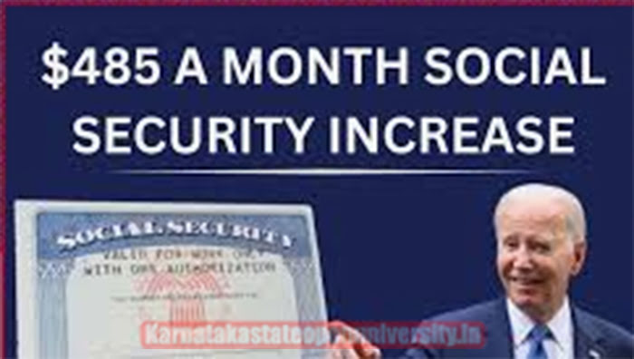$485 A Month Social Security Increase May