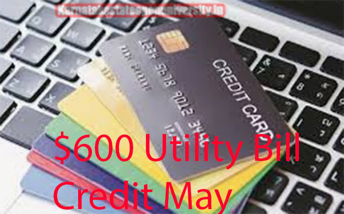 $600 Utility Bill Credit May