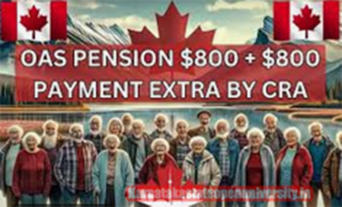 OAS Pension $800 + $800 Payment Extra In May 
