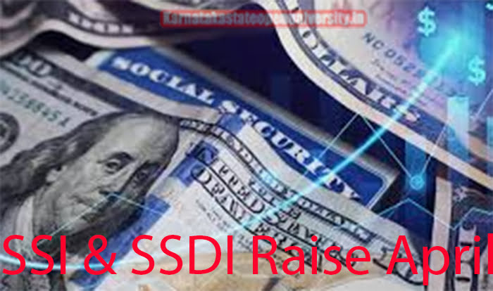 SSI & SSDI Raise April
