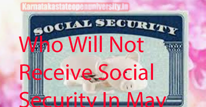 Who Will Not Receive Social Security In May