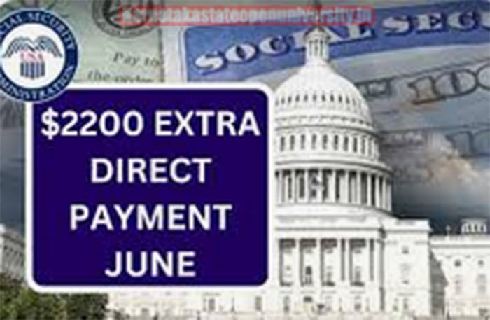$2,200 Extra Direct Payments June